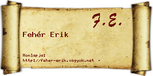 Fehér Erik névjegykártya